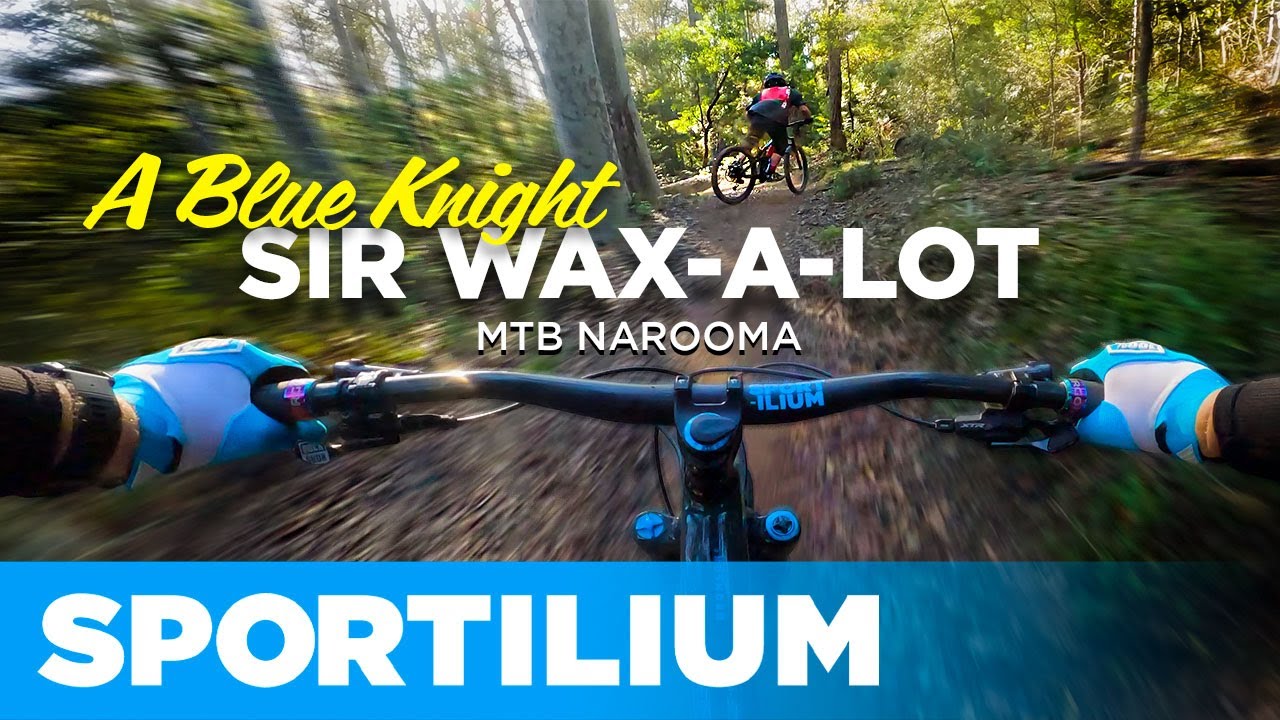 Sir Wax-a-Lot | Narooma MTB – High-Speed Tech in the Gravity Zone
