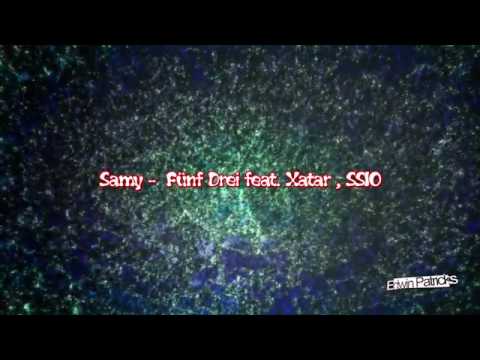 Samy - Fünf Drei feat. Xatar, SSIO
