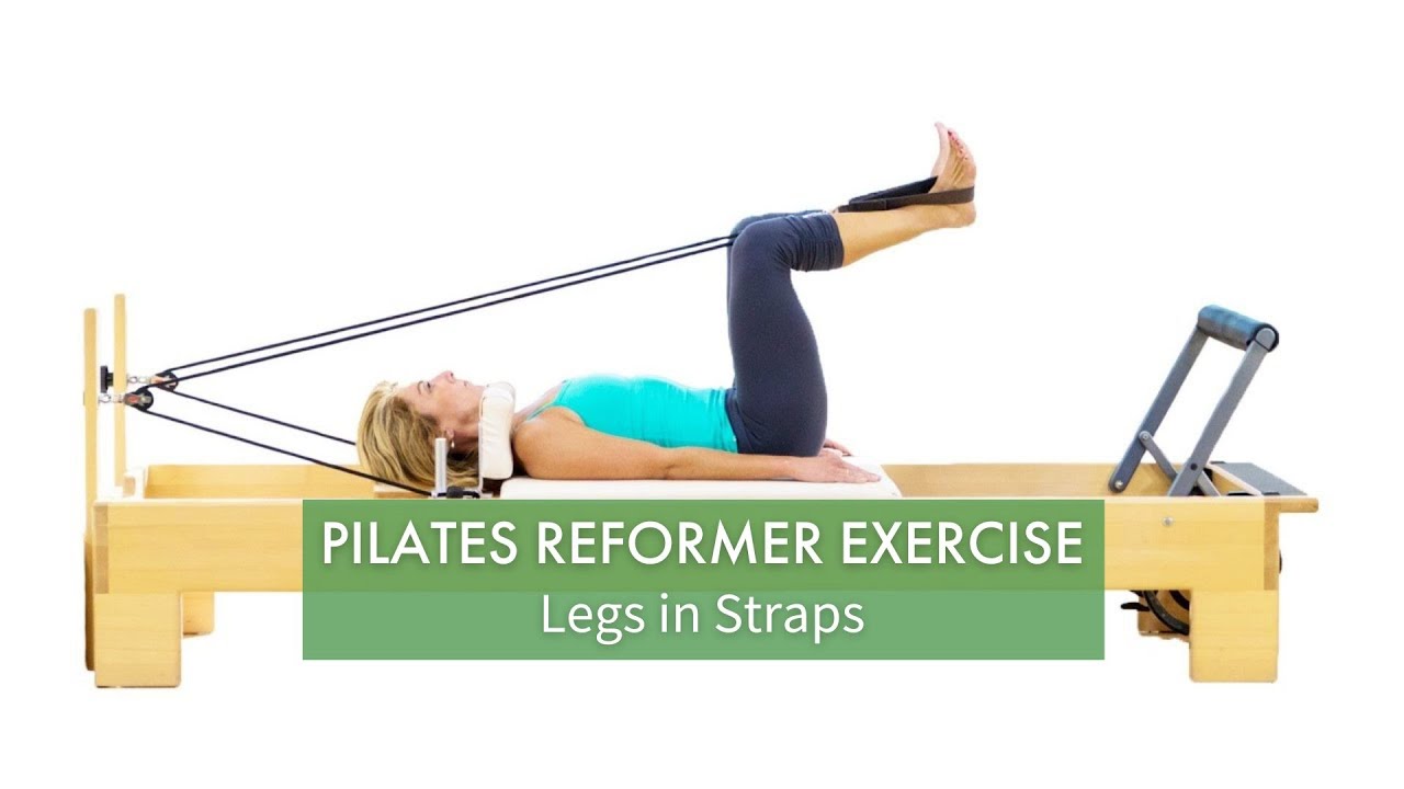 Pilates Reformer Exercise: Legs in Straps