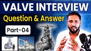 Valves | Valve interview questions and answers | Valve Actuator