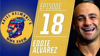 Eddie Alvarez talks leaving UFC for One Championship | Ariel Helwani's MMA Show