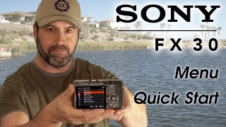 Sony FX30 Cinema Line Camera- Quick Start for Beginners