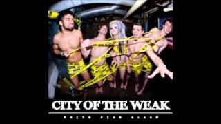 "White Fire Alarm" - City of the Weak