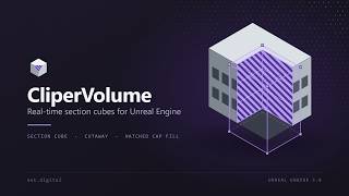 Real-Time Section Cubes for Unreal Engine 5 | CliperVolume