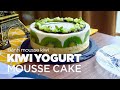 Kiwi Yogurt Mousse Cake - Bánh Mousse Kiwi Sữa Chua | Bakez - Baking Tutorials and Recipes