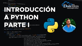 Introducción a Python  Parte I - Datellus Learning