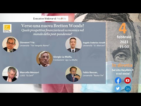 "Verso una nuova Bretton Woods?" giovedì 4 febbraio 2021 Executive Webinar di Key4biz