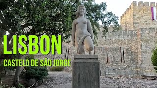 Castelo de São Jorge ⁝  Lisboa Portugal ⁝  St. George's Castle