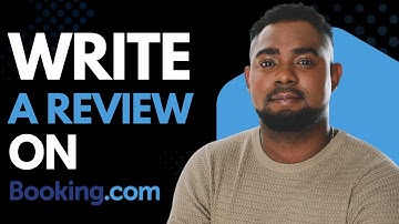 How to Write a Review on Booking.com
