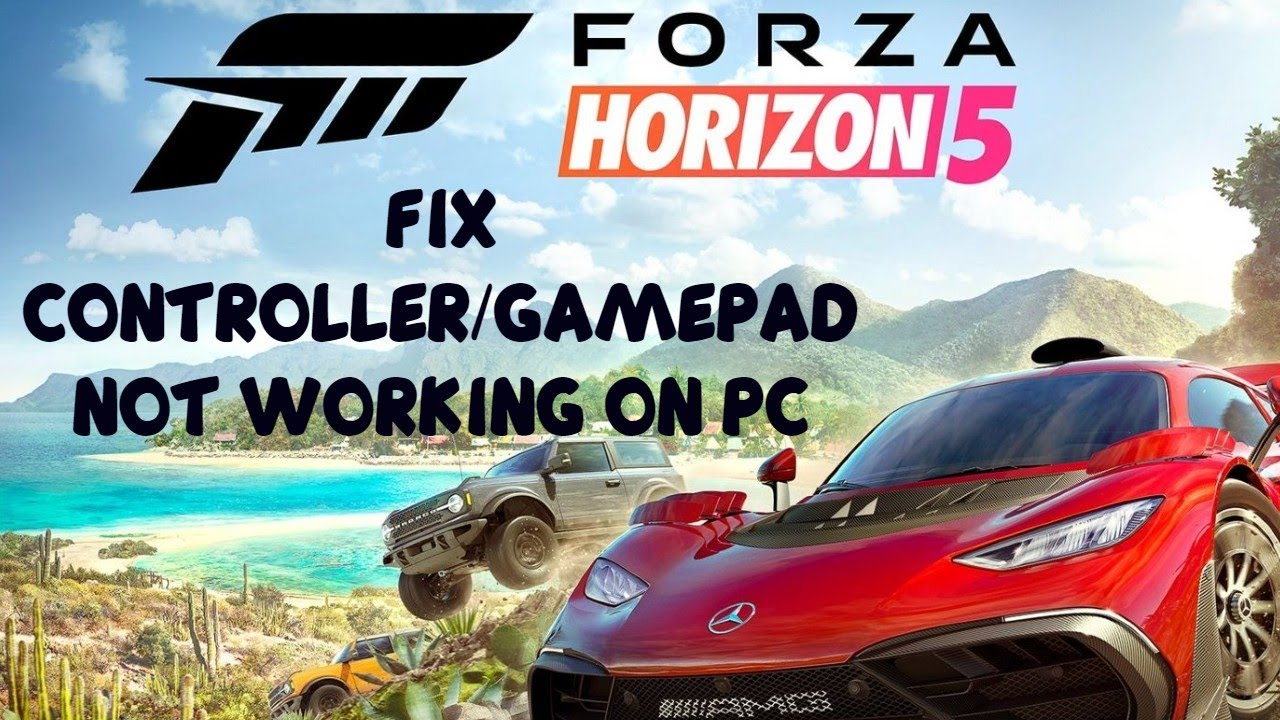 How to Fix Forza Horizon 5 Controller/Gamepad Not Working On PC YouTube