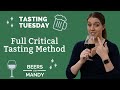 Tasting Tuesday: My Full Critical Tasting Method for Blind Tasting and Judging