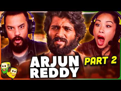 Part 2 - ARJUN REDDY Movie Reaction! | Vijay Deverakonda | Shalini Pandey | Sandeep Reddy Vanga
