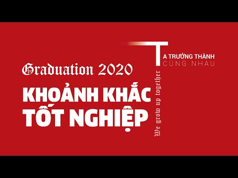 Video KHOẢNH KHẮC LỄ TỐT NGHIỆP ĐH VĂN LANG 2019 | GRADUATION - YouTube