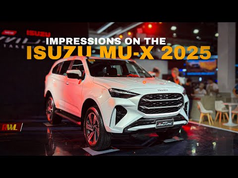 Impressions on the 2025 Isuzu mu-X