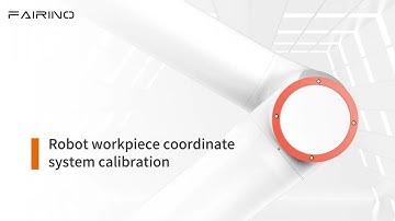 Robot workpiece  coordinate system calibration