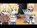 •Tokyo Revengers react• [#7]