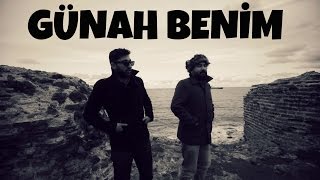 Günah Benim - Abdullah Çağın (Eypio & Burak King Cover)