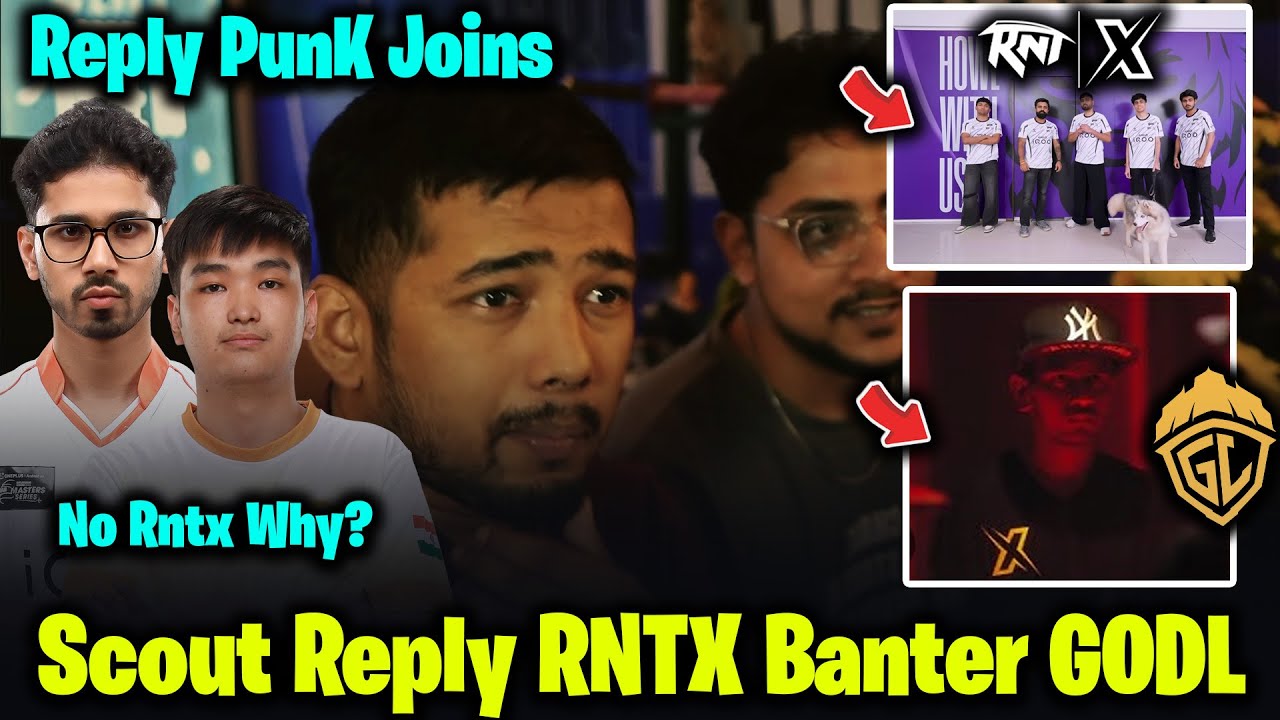 Scout Reply RNTX Banter GODLIKE in PUNK Announcement Video🥵 Why No Shadow Saumraj in Lineup😱