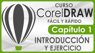 Curso CorelDRAW - Capitulo 1, Introducción y Ejercicio