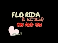 Flo rida - on and on (ft. Kevin Rudolf)