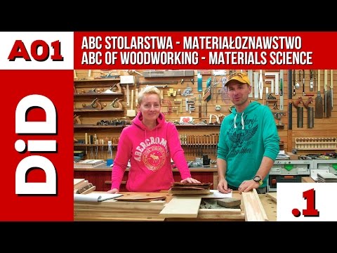 A01.1 ABC stolarstwa - drewno lite / ABC of woodworking - solid wood