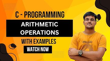 Basic Arithmetic Operations | C Programming | Part - 4
