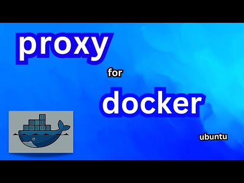 How to configure proxy for Docker ?