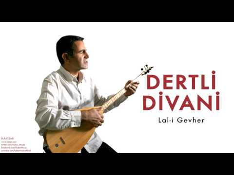 Dertli Divani - Lal-i Gevher [ Hâkisar © 2014 Kalan Müzik ]