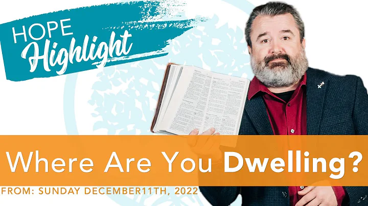 Where Are You Dwelling? - Pastor Scott Harper #hop...