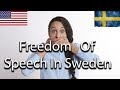 Freedom Of Speech In Sweden vs The US