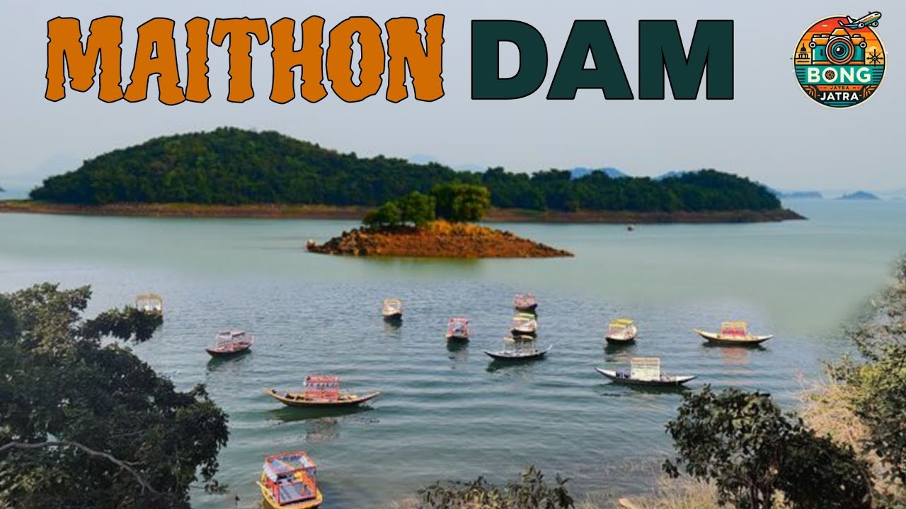 MAITHON dam  মাইথন ড্যাম (spot 1)