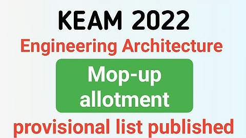 Engineering/Architecture Mop up allotment result published |keam 2022