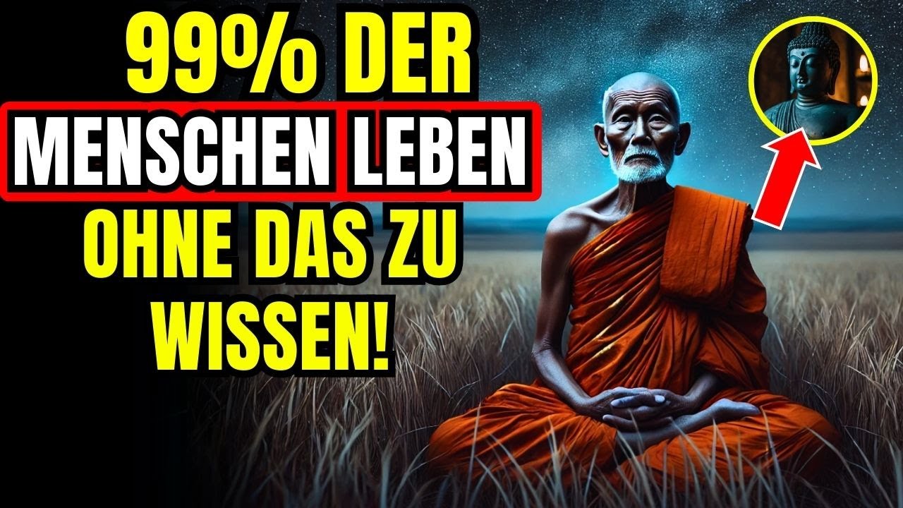 Das größte Geheimnis Buddhas über deinen wahren Lebenszweck (DU WIRST ÜBERRASCHT SEIN)