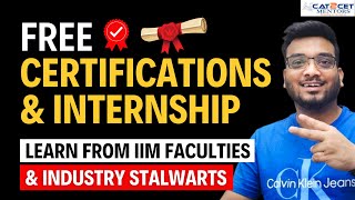 FREE Certifications, Internship & JOB Opportunities | Learn from Top IIM Faculties & CEOs