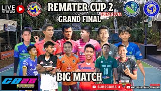 🔴 GRAND FINAL || IRWAN,SATRIA,TREY(REMATER) 🆚 IAN RAJU,ALI,JADU,JAMIL(MR SAYUR) || REMATER CUP 2026