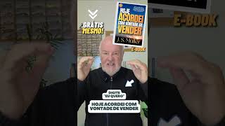 E-BOOK: HOJE ACORDEI COM VONTADE DE VENDER - GRÁTIS • JS Müller | Gestão na Vida Real #fyp #fy