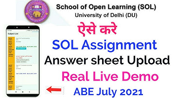 How to Upload Sol Assignment PDF Real Live Demo ABE July 2021 ll SOL DU Assignment kese upload kare
