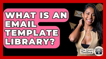 What Is An Email Template Library? - TheEmailToolbox.com