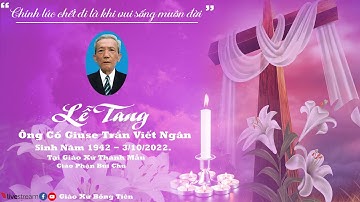 Lễ Viếng Và Cầu nguyện cho Ông Cố Giuse Trần Viết Ngân Tại Giáo Xứ Thánh Mẫu - Giáo Phận Bùi Chu