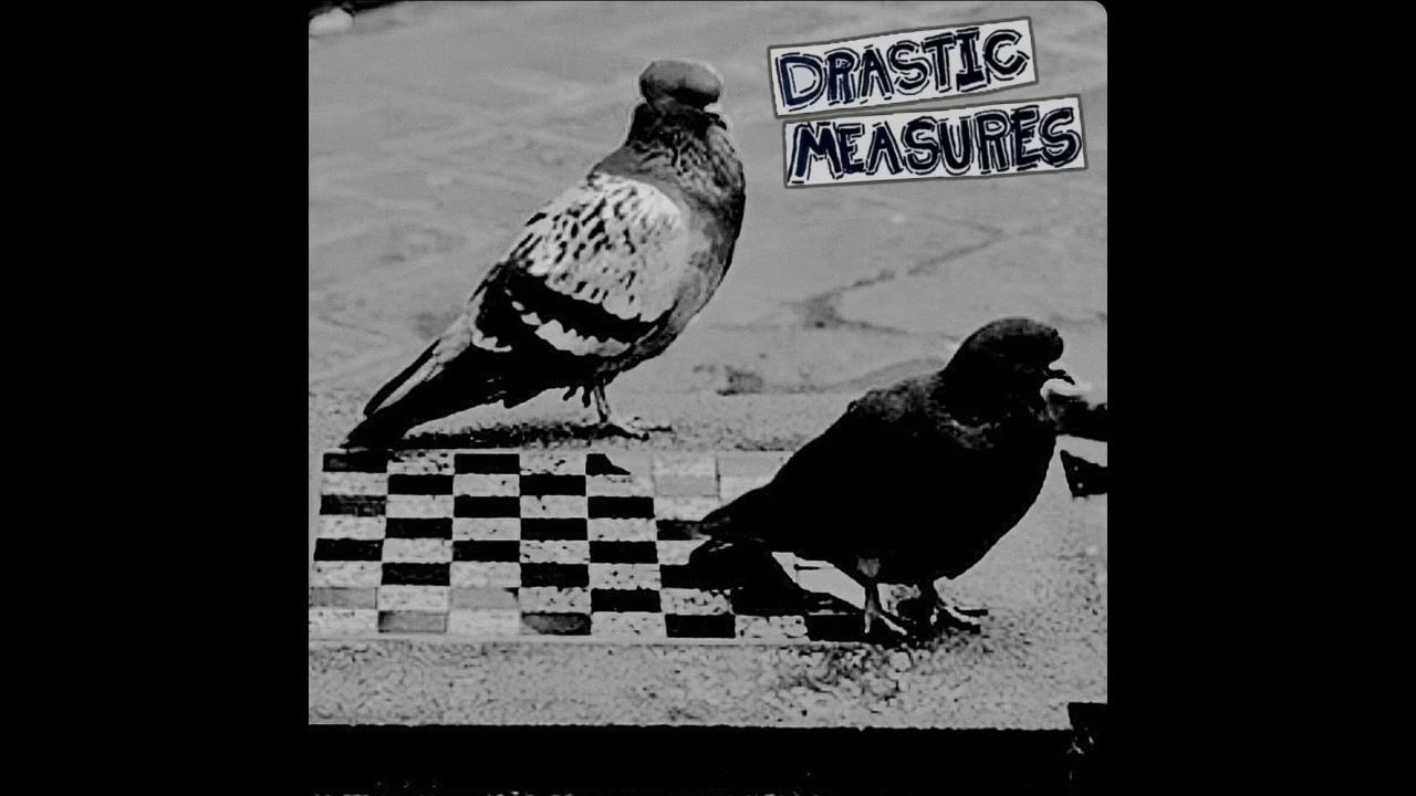 DRASTIC MEASURESPIGEONS PLAYING CHESSSINGLE YouTube