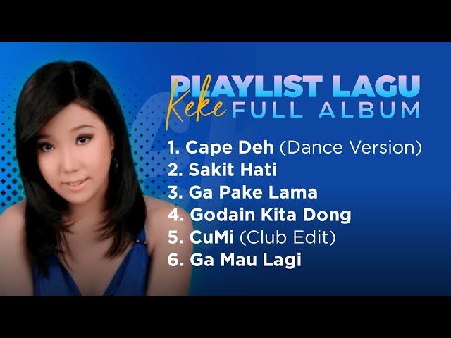 Kumpulan Lagu Keke Full Album House Music (Dangdut Internet) class=