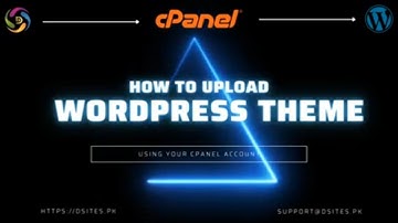 How To Upload Wordpress Theme Using cPanel