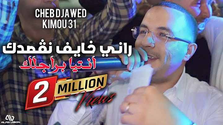 Cheb Djawed ft.Kimou 31 - Rani Khayef Na9esdek و انتيا ب راجلك ( Exclusive Live Constantine 2025 )