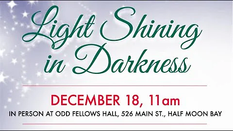 2022-12-18 UUCC Service - Light Shining in Darkness