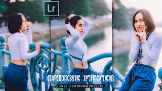 IPHONE 15 FILTER | LIGHTROOM FREE PHOTOGRAPHY PRESET | IPHONE NEW PRESETS