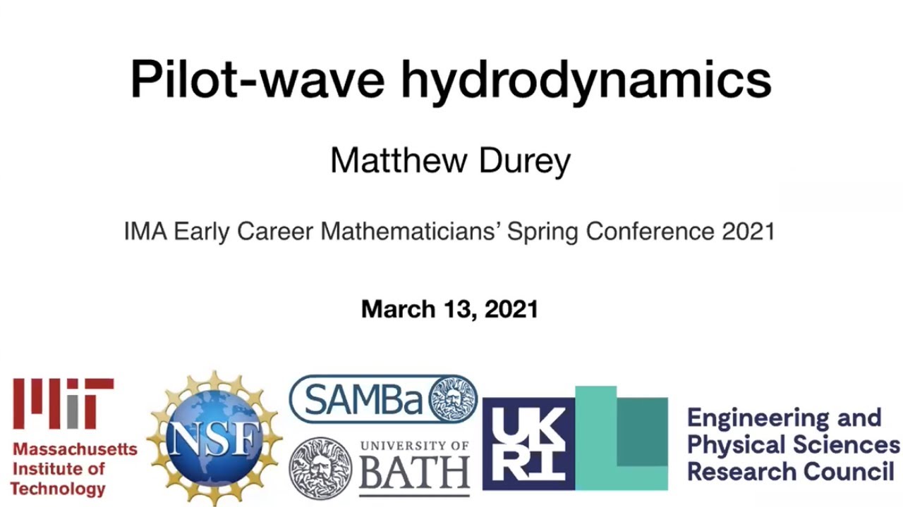 ima-ecm-spring-conference-2021-pilot-wave-hydrodynamics-youtube