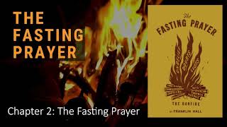 The Fasting Prayer - Chapter 2 | The Fasting Prayer