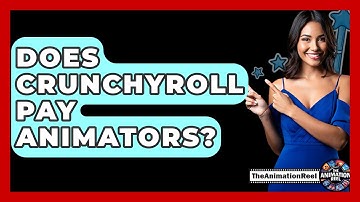 Does Crunchyroll Pay Animators? - The Animation Reel