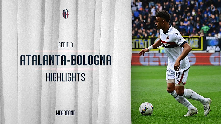 Atalanta-Bologna | Highlights