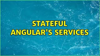 Stateful Angular's services